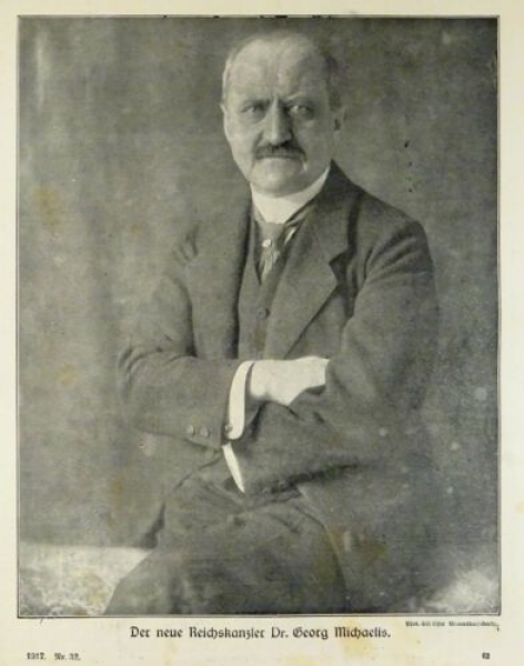 1917 - alter Druck - Der neue Reichskanzler Dr. Georg Michaelis